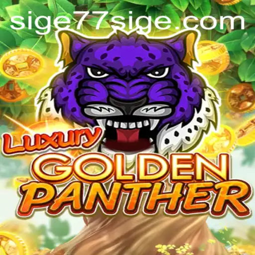 Explore the Thrills of LUXURYGOLDENPANTHER: A New Gaming Sensation
