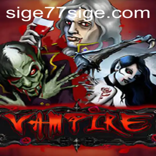 Exploring the Thrills of Vampire: The Game with SIGE77