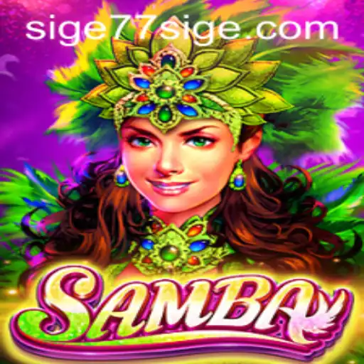 Experience the Vibrant World of Samba: A Captivating Game with SIGE77