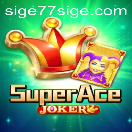 Unveiling SuperAceJoker: A New Era of Gaming with SIGE77