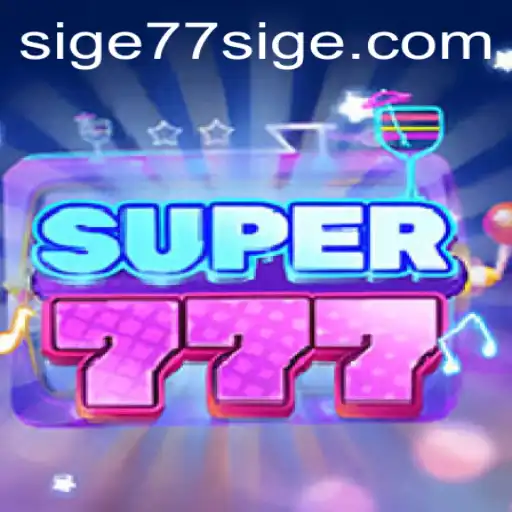 Super777: Dive into the Exciting World of SIGE77